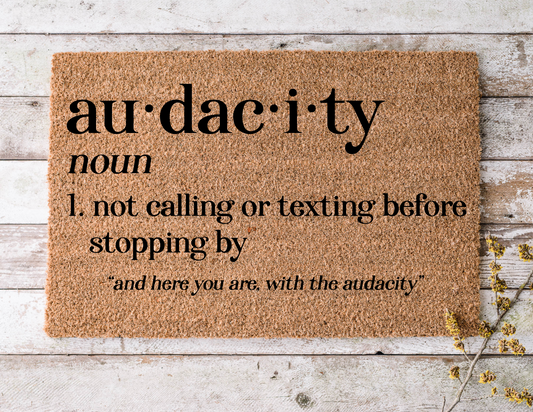 "Audacity" Doormat